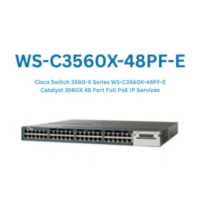 CISCO Switches WS-C3560X-48PF-E